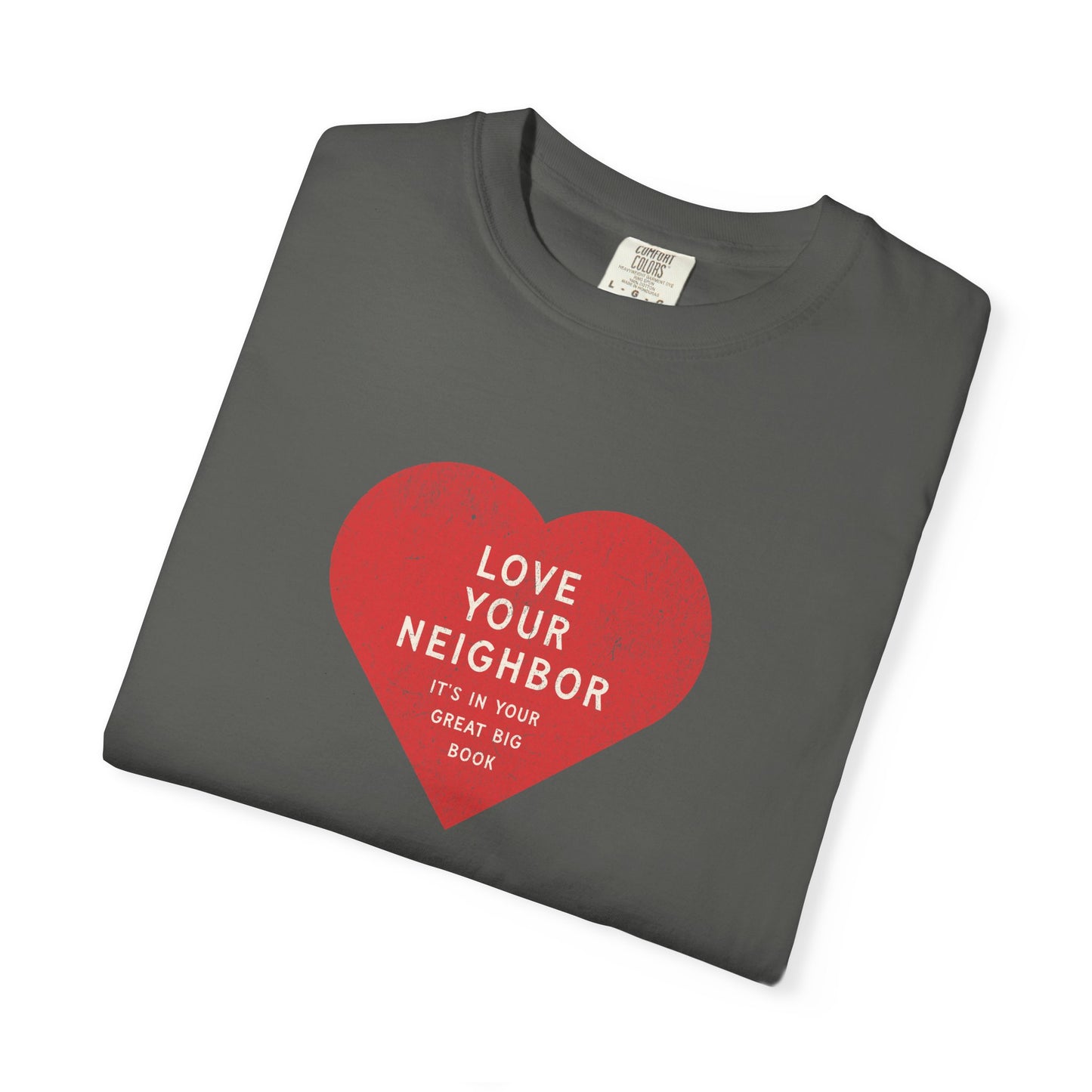 Love Your Neighbor — It's In Your Great Big Book